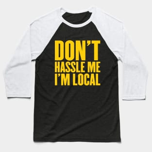 Locals Only Baseball T-Shirt